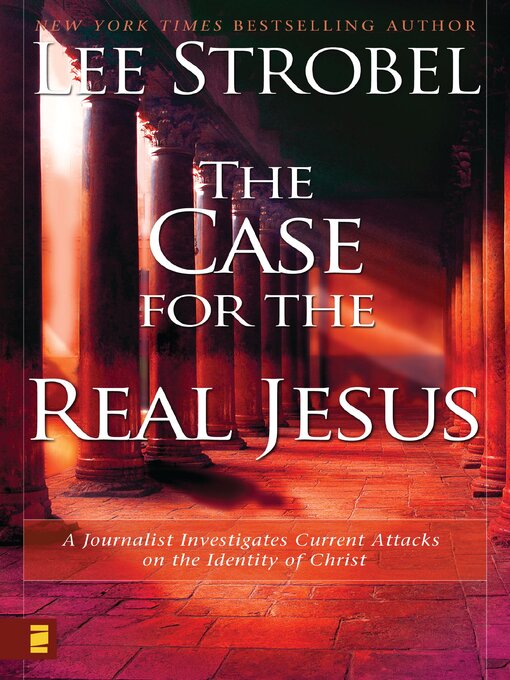 Title details for The Case for the Real Jesus by Lee Strobel - Wait list